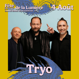 Tryo, 4 août, Fête et Détours de la Lumière