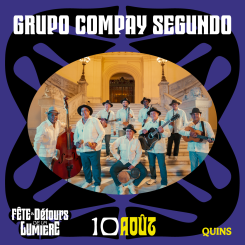 Grupo Compay Segundo - jeu. 10 août - Quins
