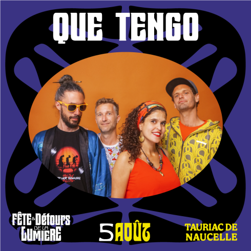 Que Tengo - sam. 5 août - Tauriac de Naucelle